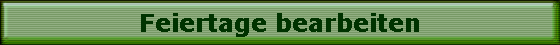 Feiertage bearbeiten